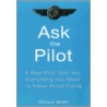 Ask the Pilot by Patrick Smith