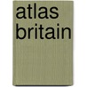 Atlas Britain door Onbekend