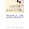 Audio Culture door Christoph Cox