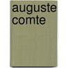 Auguste Comte door Wolf Lepenies