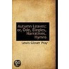 Autumn Leaves by Lewis Glover Pray