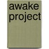 Awake Project
