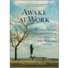 Awake at Work door Michael Carroll