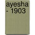 Ayesha - 1903