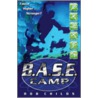 B.A.S.E. Camp door Rob Childs