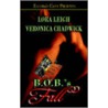 B.O.B.'s Fall door Veronica Chadwick