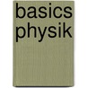 Basics Physik door Tobias Heide