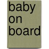 Baby On Board door Susan Meier
