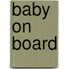 Baby On Board door Onbekend