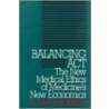 Balancing Act door E. Haavi Morreim