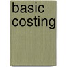 Basic Costing door Aubrey Penning