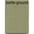 Battle-Ground