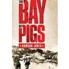 Bay Of Pigs P door Howard Jones