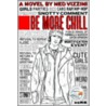 Be More Chill door Ned Vizzini