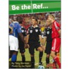 Be The Ref... by Tony Norman