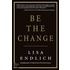 Be the Change