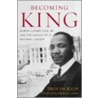 Becoming King by Troy Jackson