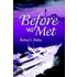 Before We Met