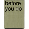 Before You Do by T.D. Jakes