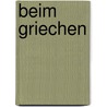 Beim Griechen by Alexandros Stefanidis