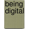 Being Digital door Nicholas Negroponte