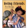 Being Friends door Karen Beaumont