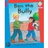 Ben The Bully