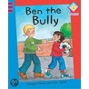 Ben The Bully door Maggie Moore