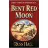 Bent Red Moon door Russ Hall