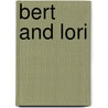Bert And Lori door Robert J. Rowe