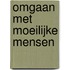 Omgaan met moeilijke mensen
