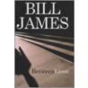 Between Lives door Bill James