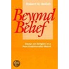 Beyond Belief by Robert Neelly Bellah