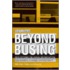 Beyond Busing