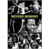 Beyond Memory door Max Mojapelo