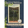 Beyond Reason door Gregg Korbon M.D.