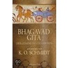 Bhagavad Gita door K.O. Schmidt