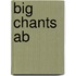 Big Chants Ab