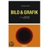 Bild & Grafik