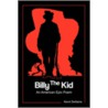 Billy The Kid door Kent R. Dellaire