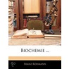 Biochemie ... door Franz Rhmann