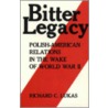 Bitter Legacy door Richard C. Lukas