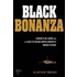 Black Bonanza