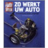 Zo werkt uw auto by R. Tholenaar
