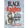 Black Knights by Thomas Reilly