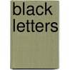 Black Letters door Randy Cauthen