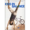 Kids in Balance door P. van den Wall Bake-Thompson