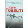 Black Seconds door Karin Fossum