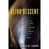 Blind Descent door James Tabor