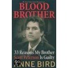 Blood Brother door Anne Bird